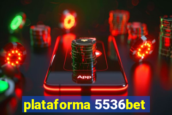 plataforma 5536bet